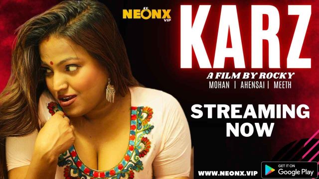 Mantep Banget! Karz 2023 Neonx Original Hindi Uncut Xxx Film Pendek Panas